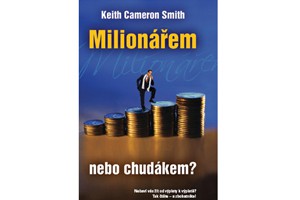 Milionářem nebo chudákem - Keith Cameron Smith